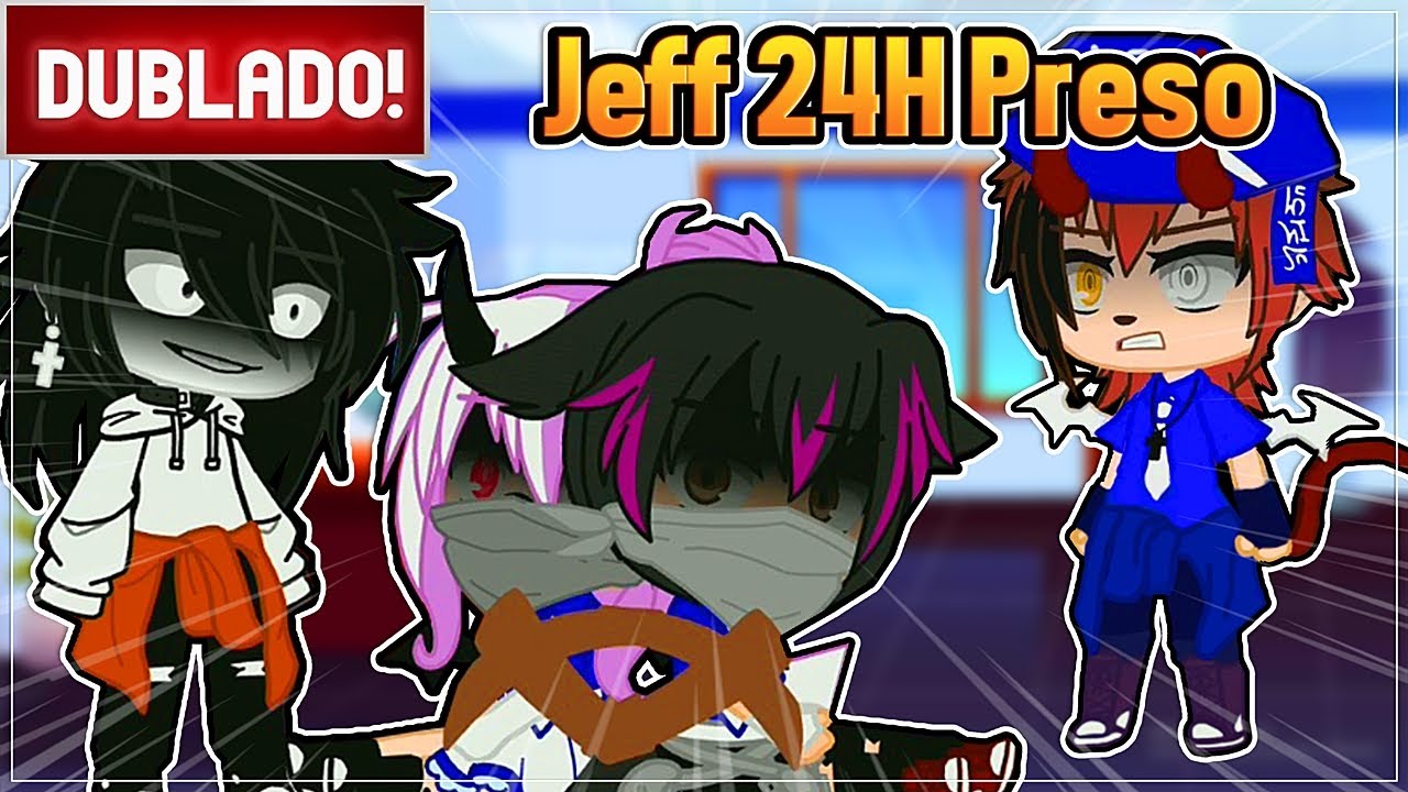 [ DUBLADO ] JEFF PRESO POR 24 HORAS | MINI FILME GACHA CLUB