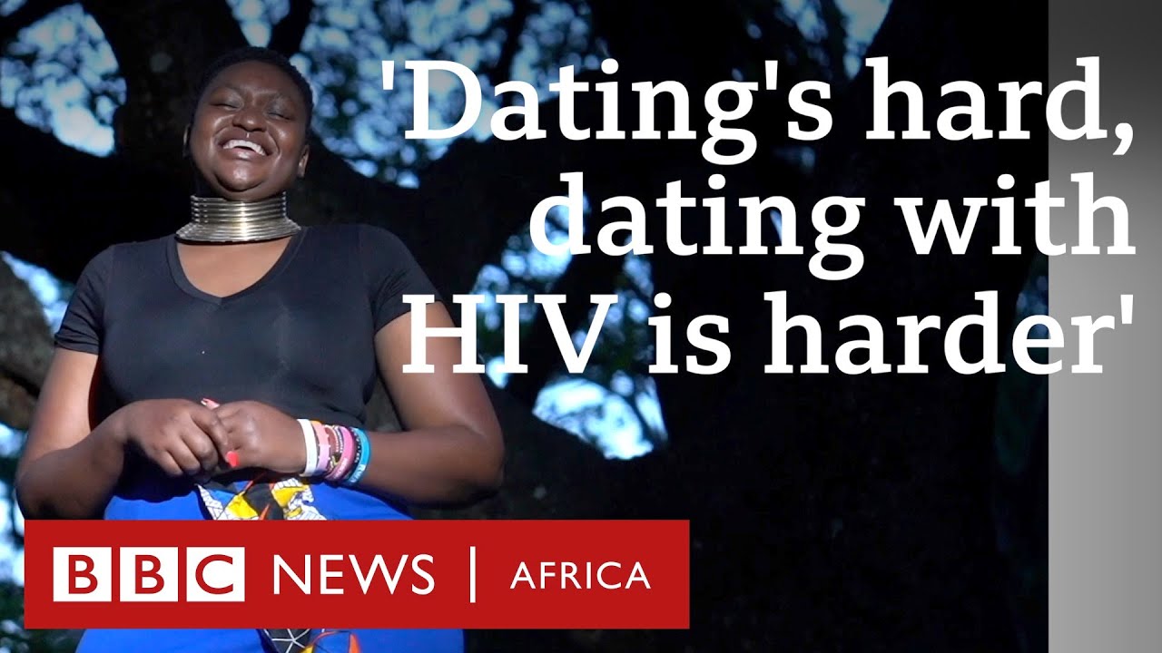 What it's really like dating with HIV - BBC Africa | Kenya Connects