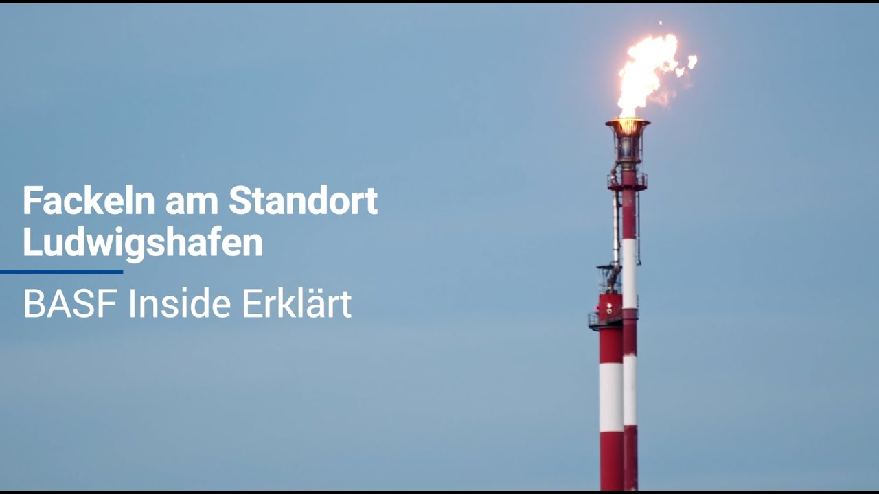 Fackeln am Standort Ludwigshafen