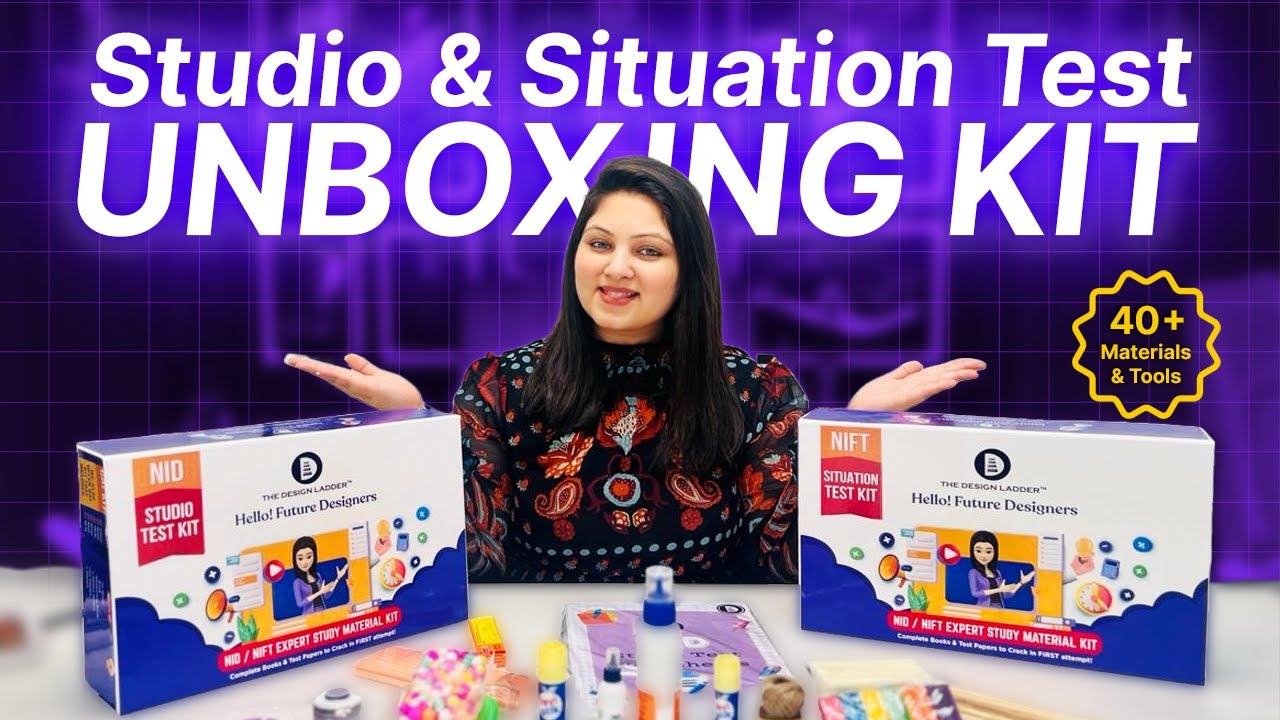 NID & NIFT 2025: Mastering the Situation & Studio Test | Unboxing Kit for 2nd Round Entrance Exams!