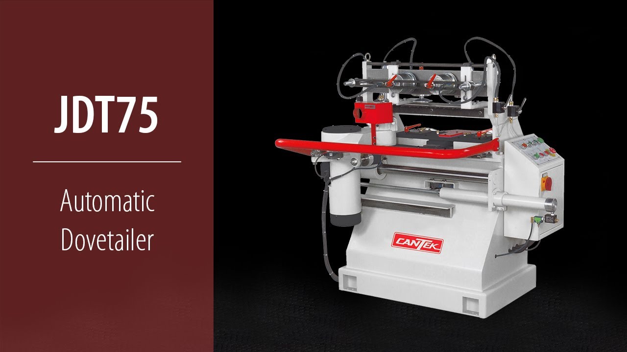 Cantek JDT75 Automatic Dovetailer