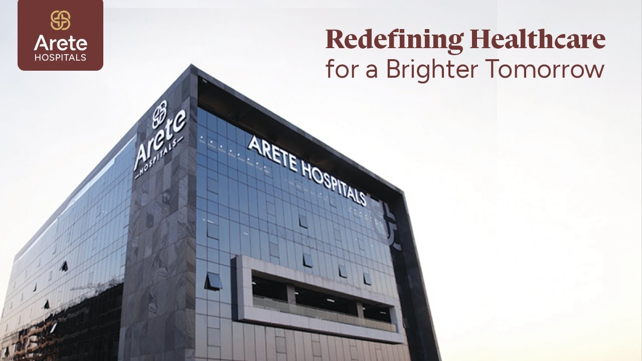 Arete Hospitals - Redefining Healthcare