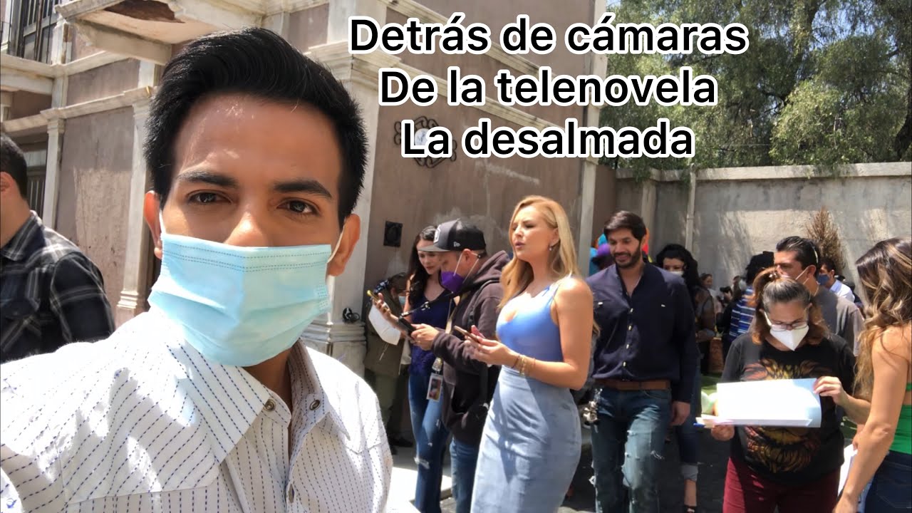Detrás de cámaras de la telenovela la Desalmada