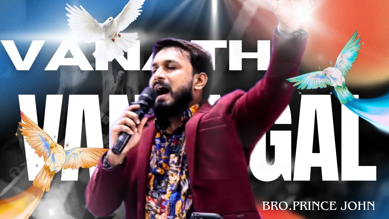 𝐕𝐀𝐀𝐍𝐀𝐀𝐓𝐇𝐈 𝐕𝐀𝐀𝐍𝐀𝐍𝐆𝐀𝐋 (𝐎𝐅𝐅𝐈𝐂𝐈𝐀𝐋) | வானாதி வானங்கள் கொள்ளாதவரே Live Worship Cover by Bro Prince John