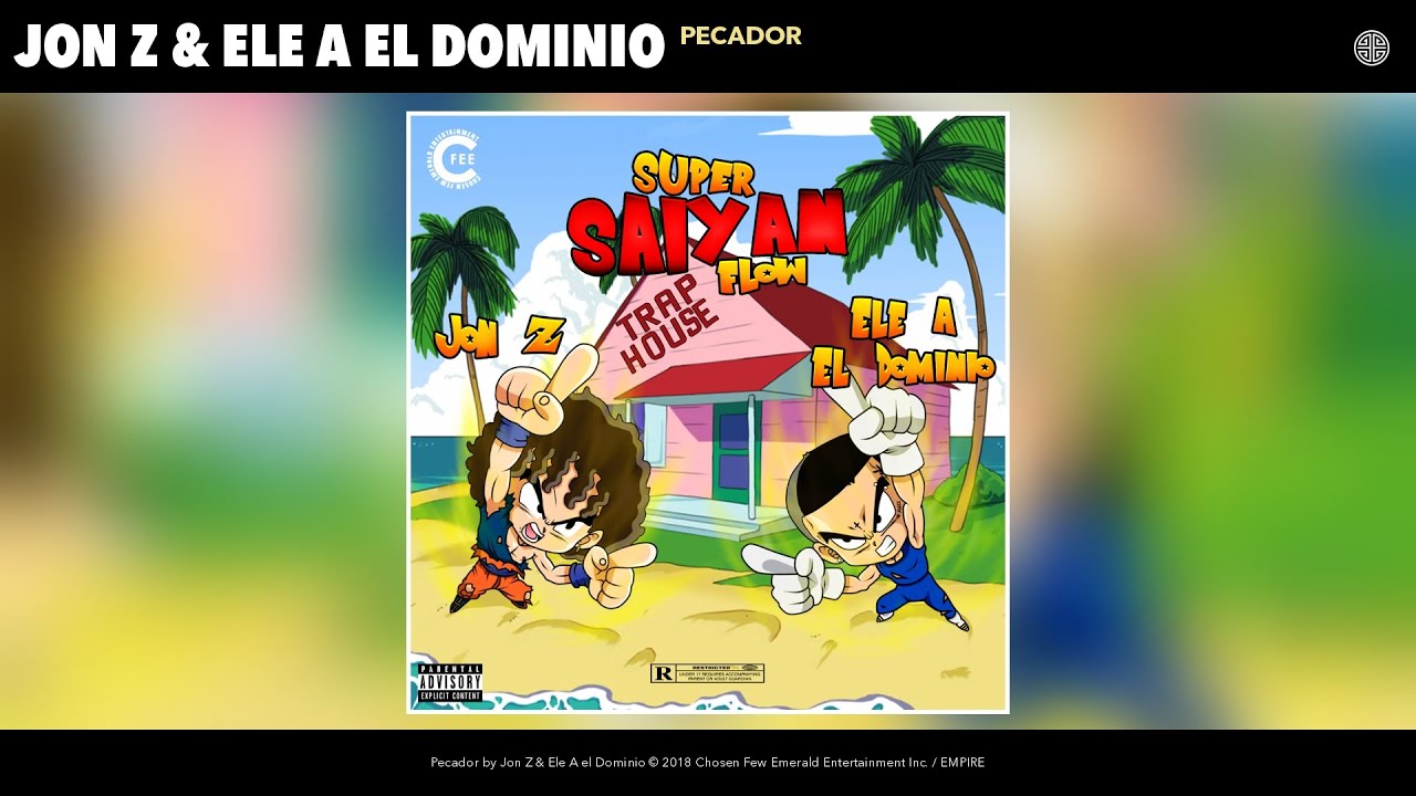 Jon Z & Ele A El Dominio - Pecador (Audio)
