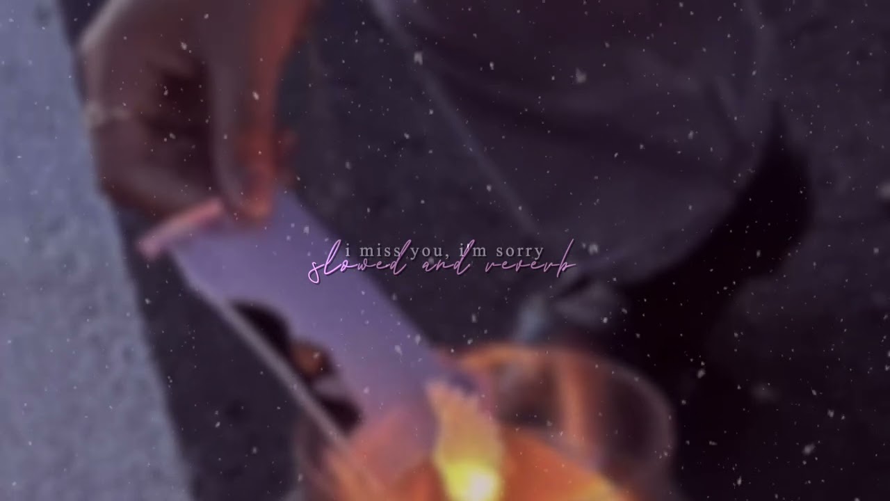 i miss you, i'm sorry - gracie abrams | slowed + reverb