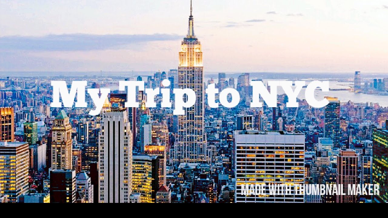 New York City Trip