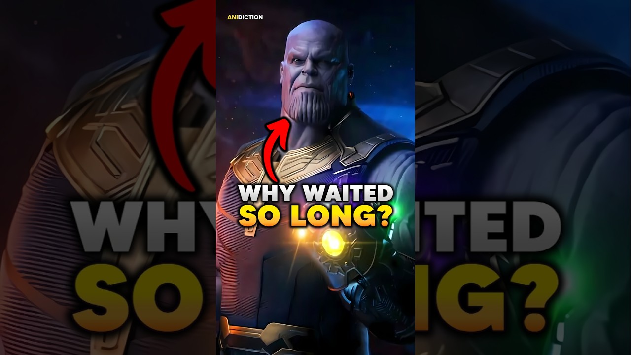 Why Thanos Waited Until Infinity War to Collect the Stones? #avengers