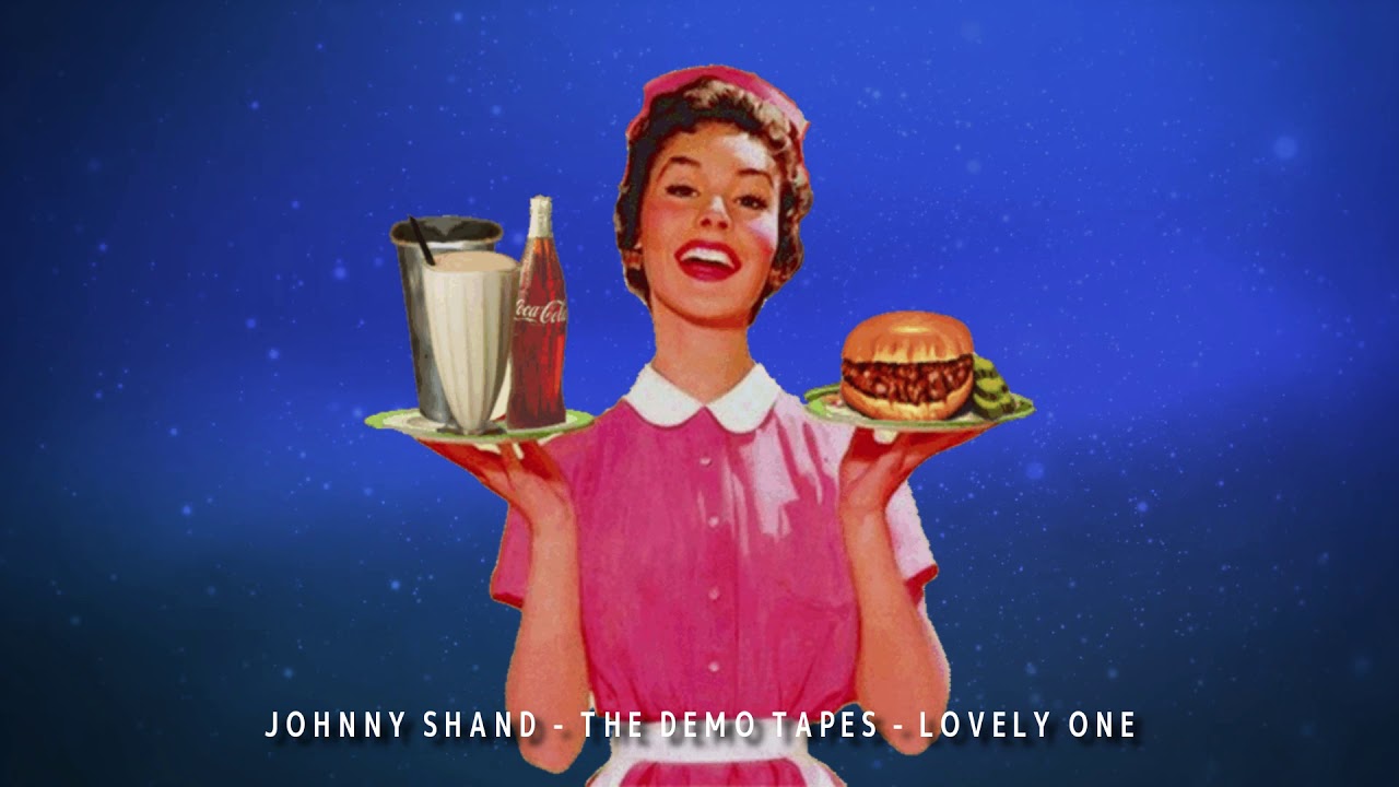 Johnny Shand - The Demo Tapes - Lovely One