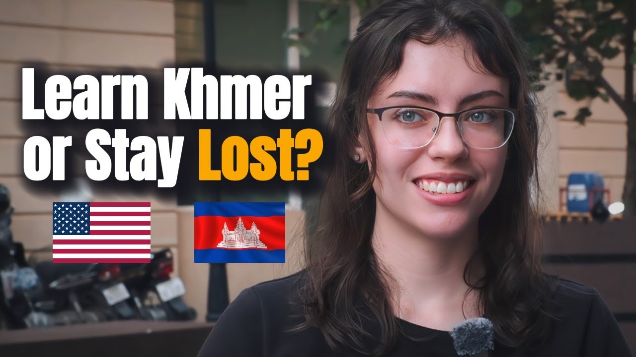 From Zero to Fluent:) Her Khmer Journey Without a Teacher