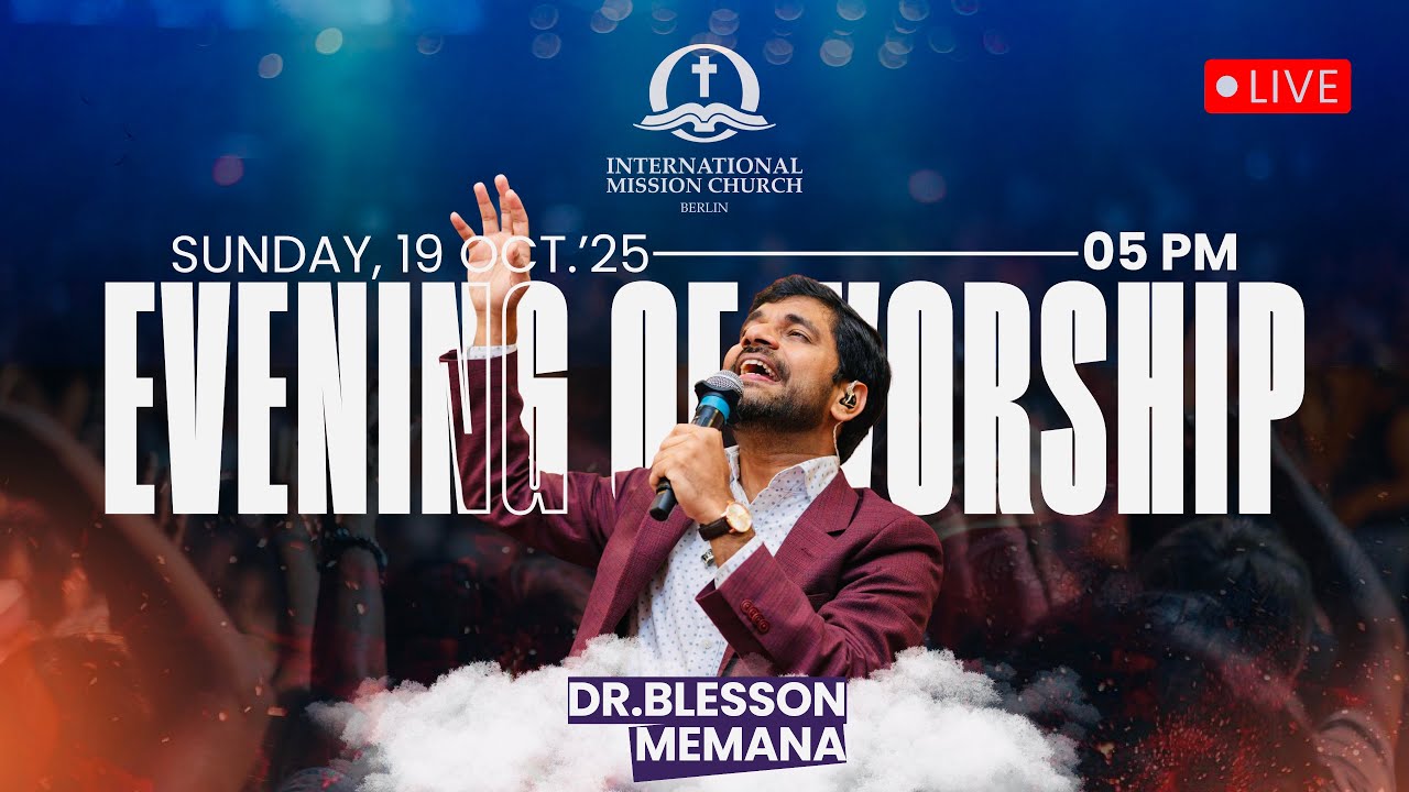 Evening of Worship – Dr. Blesson Memana (19.10.2025) || International Mission Church Berlin