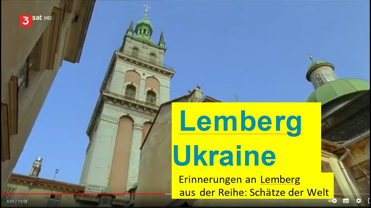 #Lemberg, #Ukraine - Auferstanden aus Erinnerungen - Reihe: Sch&auml;tze der Welt  - Erbe der Menschheit