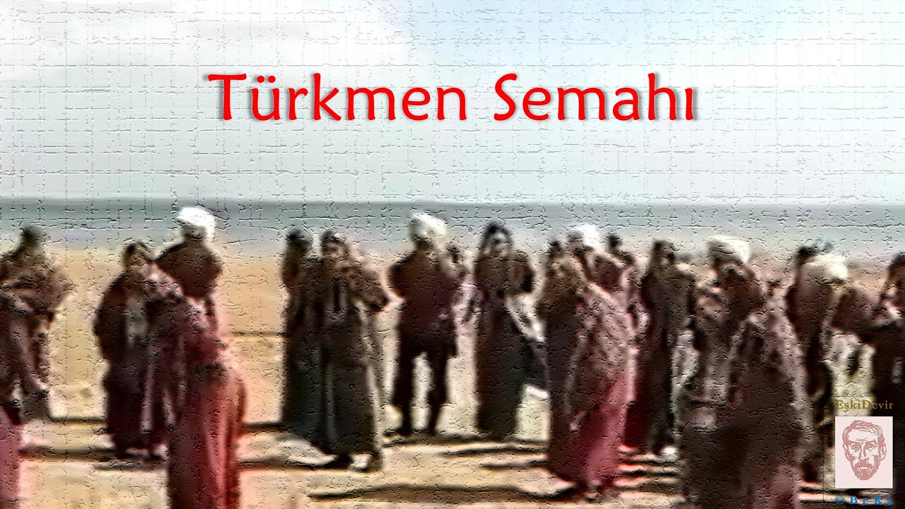 Türkmen Semahı