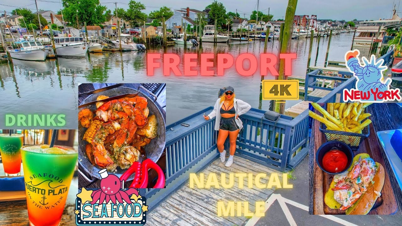 FREEPORT NAUTICAL MILE/ LONG ISLAND NY SEAFOOD,DRINKS AND GOOD VIBES!