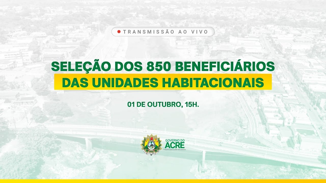 Seleção dos 500 Beneficiários das Unidades Habitacionais