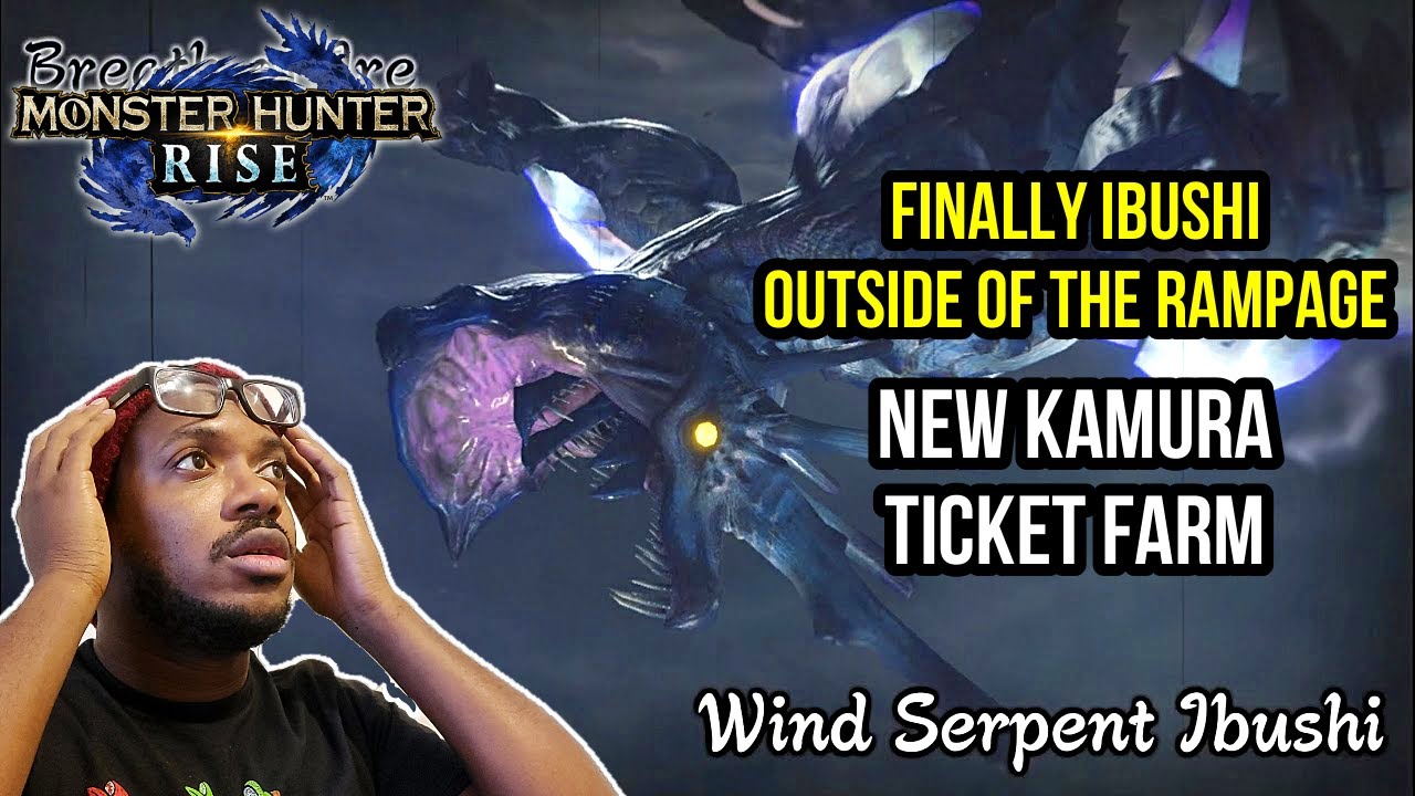 Monster Hunter Rise | NEW Wind Serpent Ibushi EVENT QUEST - Kamura Ticket Farm?