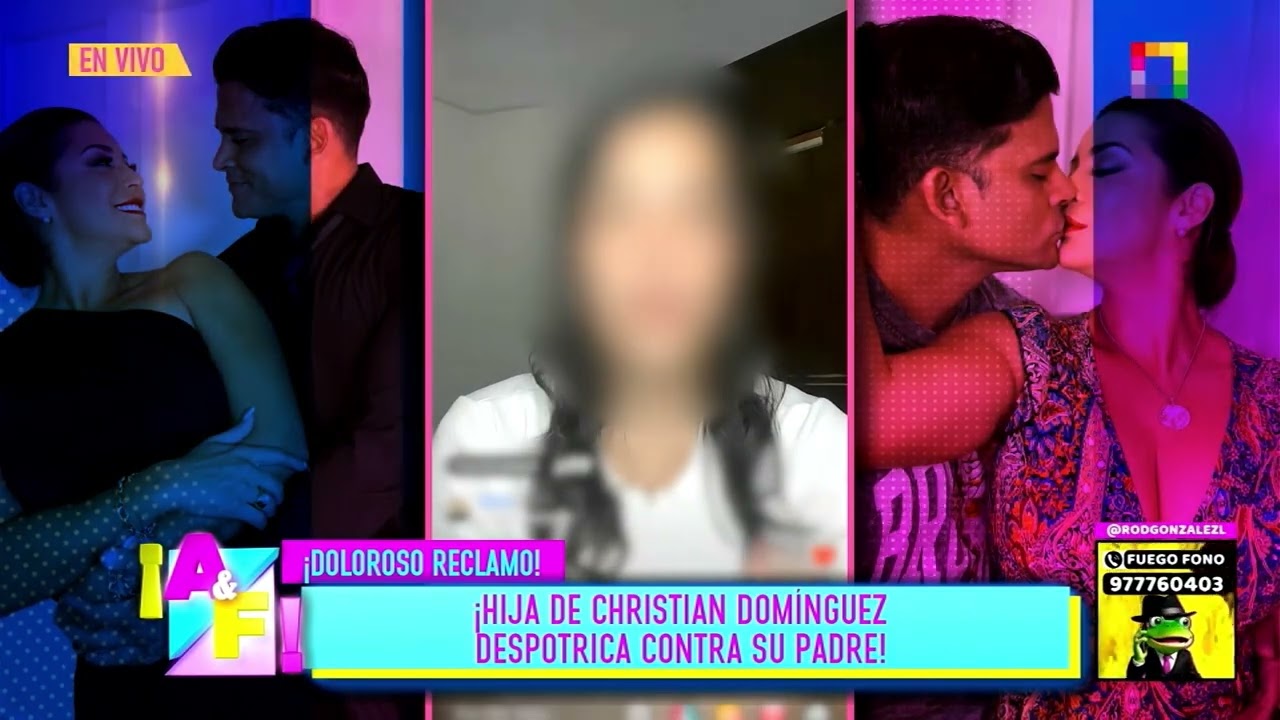 Amor y Fuego - OCT 20 - HIJA DE CHRISTIAN DOMÍNGUEZ DESPOTRICA CONTRA SU PADRE | Willax