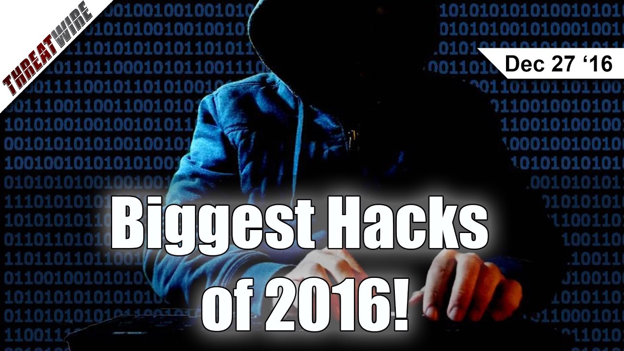 The Top 5 Biggest Hacks of 2016 - Threat Wire