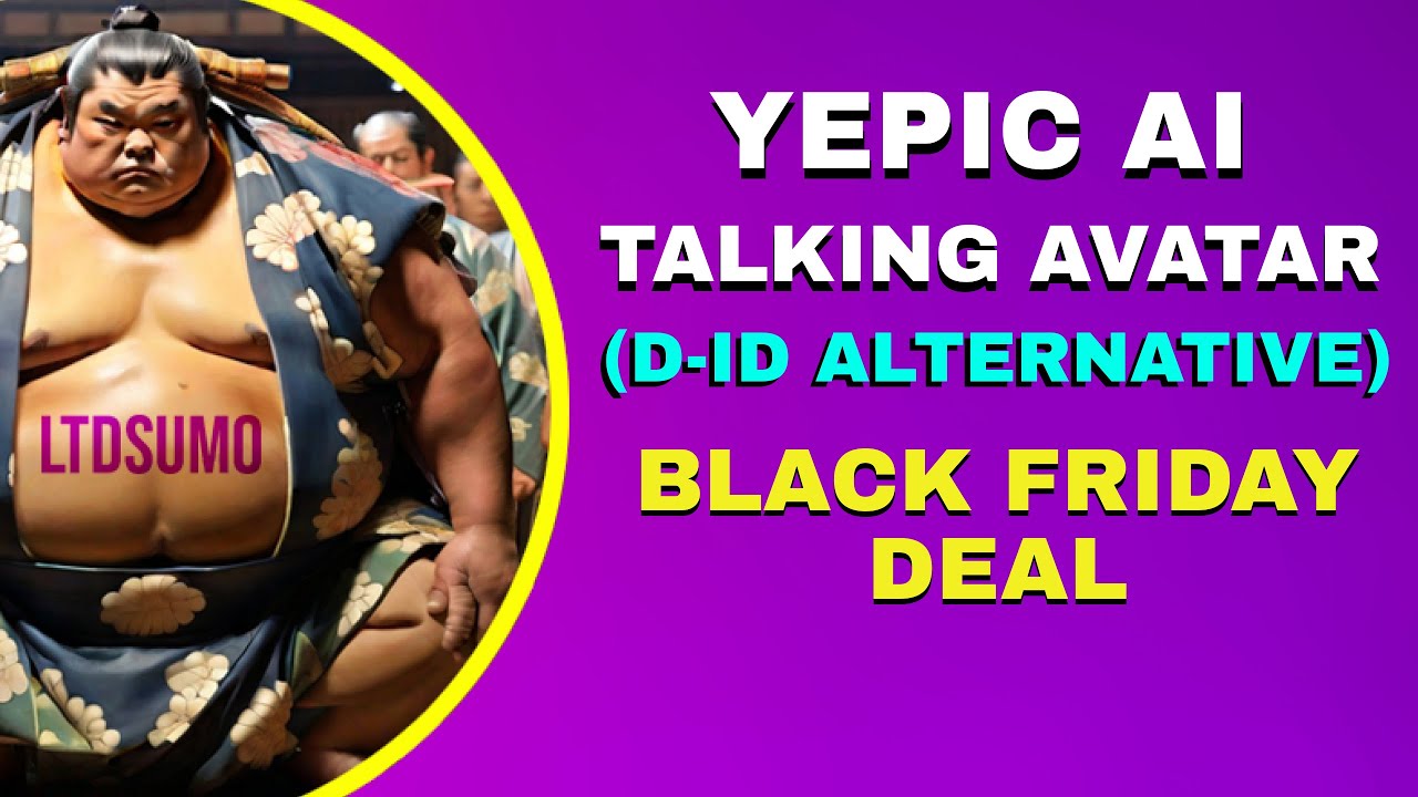 Yepic AI Talking Avatar - Black Friday Deal 2023 | D-ID Alternative