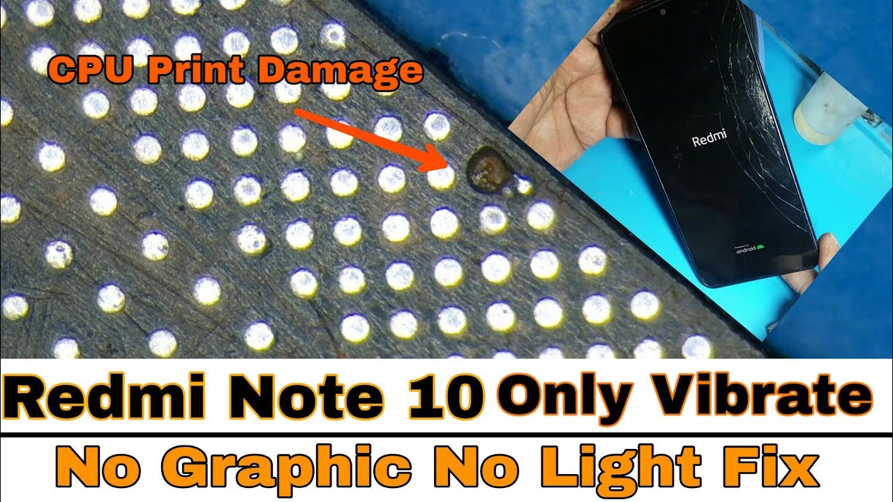 Redmi Note 10 Only Vibrate | No Graphic No light | Repair Solution