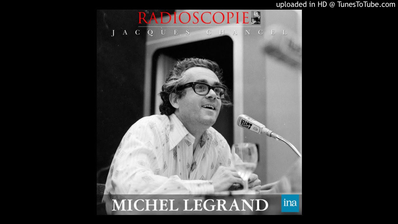 MICHEL LEGRAND / Radioscopie / Jacques Chancel
