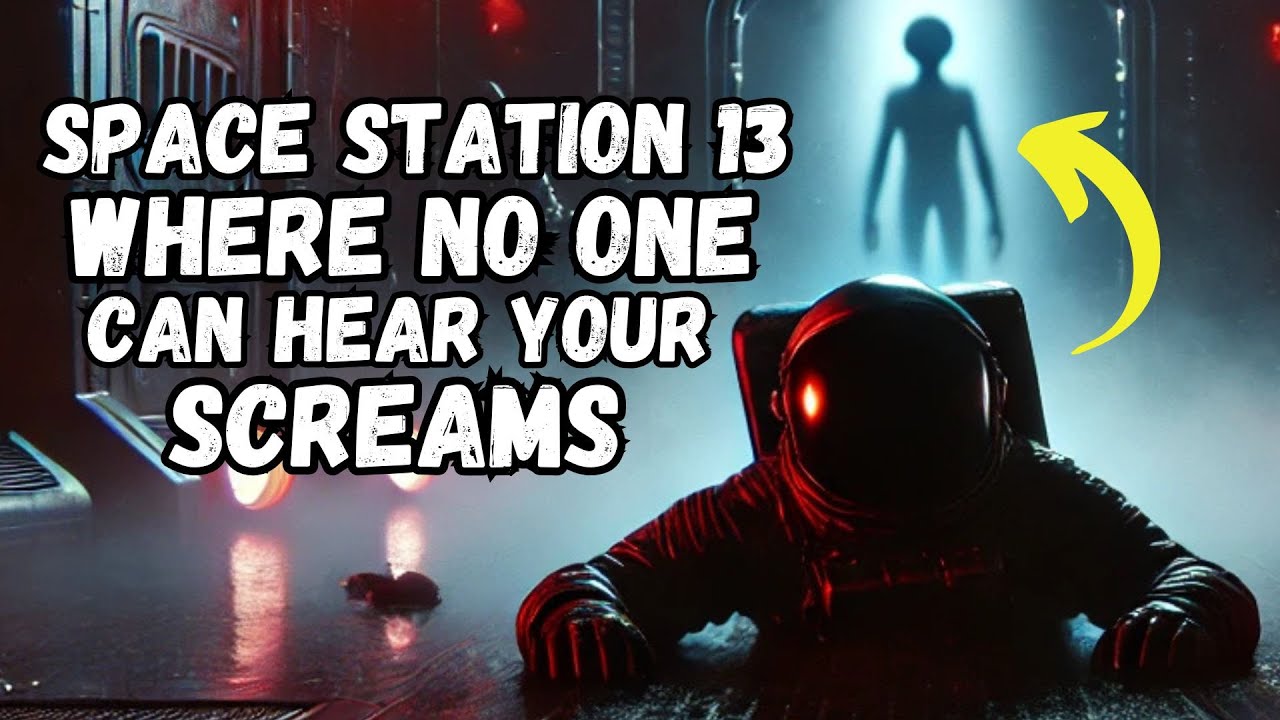 [ Space Station 13 ] Where No One Can Hear Your Screams