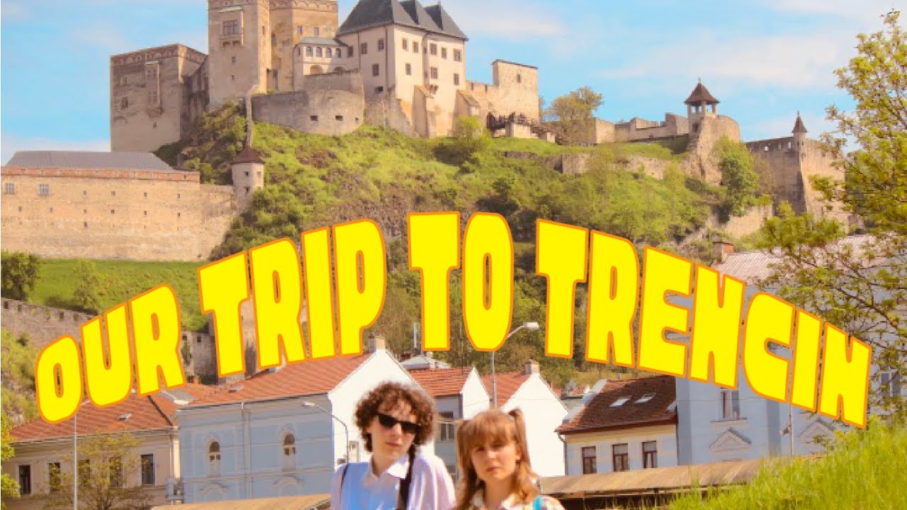 What to do in Trenč&iacute;n