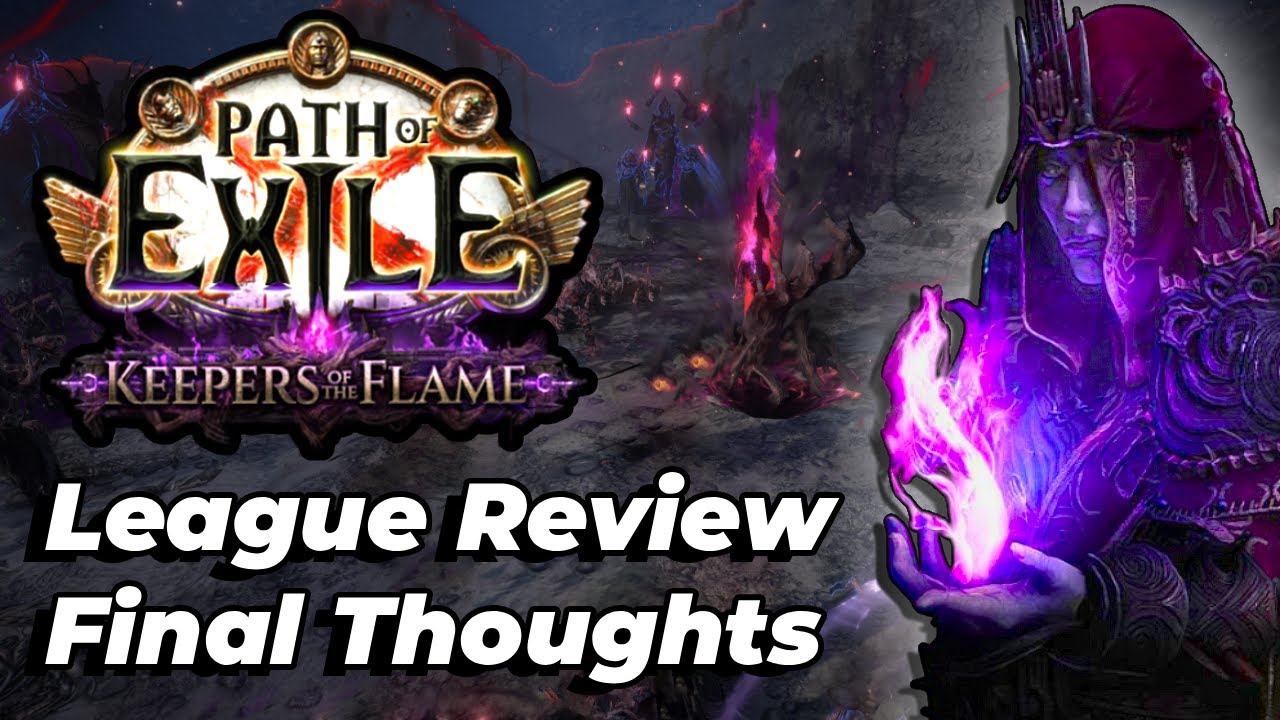 Обзор лиги Path of Exile Keepers of the Flame 3.27 и заключительные мысли