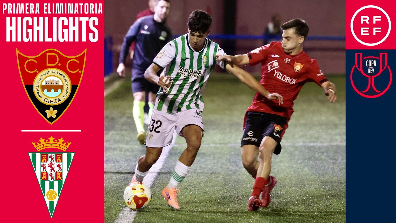 Resumen #CopaDelReyMAPFRE | CD Cieza 1-0 Córdoba CF | Primera Eliminatoria | Temp. 2025/26
