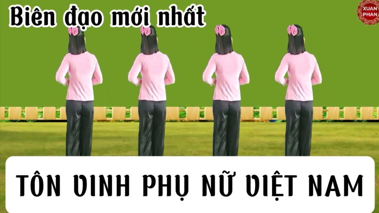 🌺TÔN VINH PHỤ NỮ VIỆT NAM🌺// CÙNG HƯỚNG ( BIÊN ĐẠO MỚI NHẤT - CĐ 20/10 - RẤT ĐẸP - DỄ TẬP)