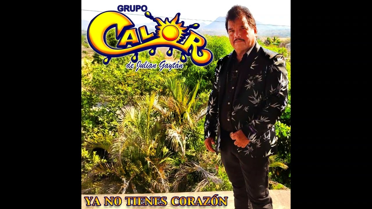 El Viejo Chingón - Grupo Calor de Julian Gaytan