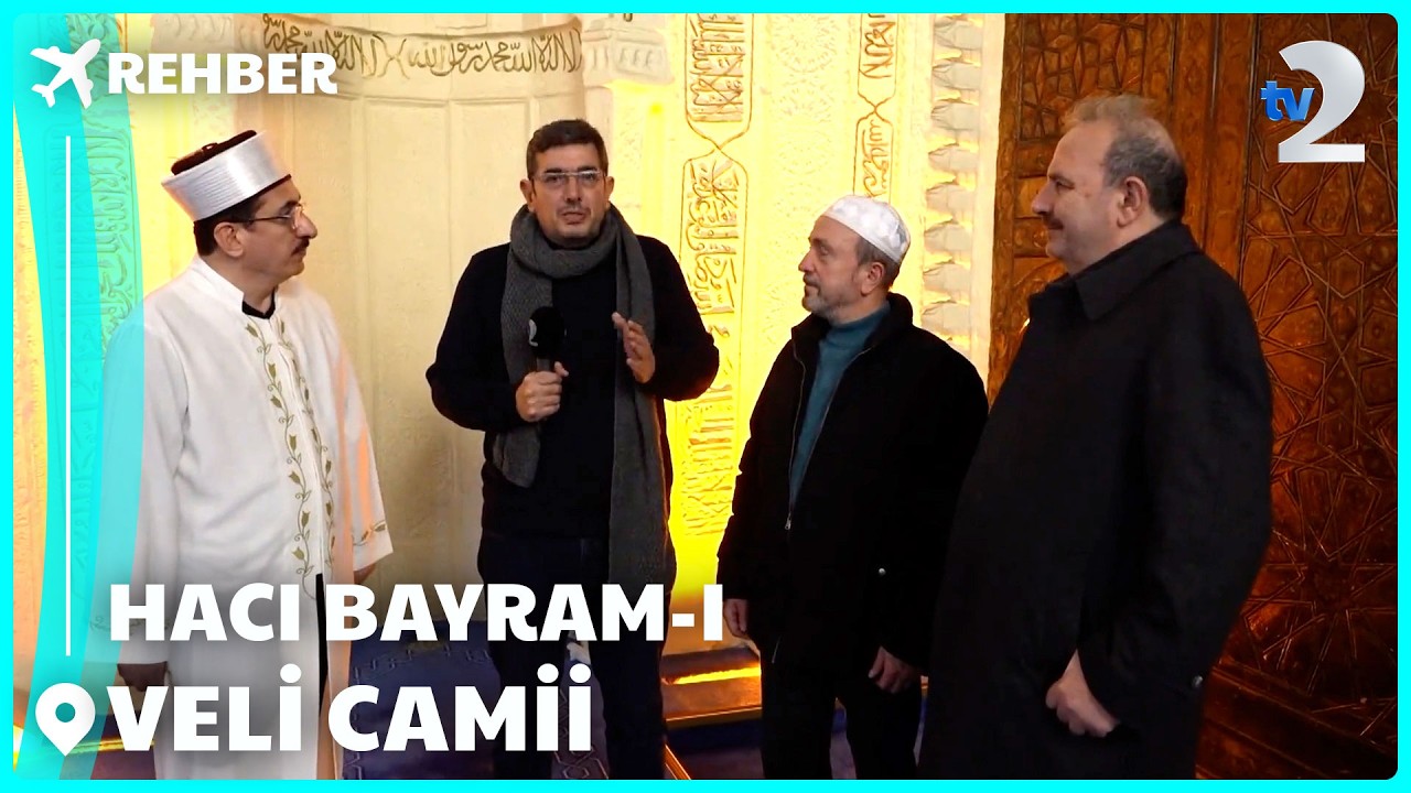 Rehber | Hacı Bayram-ı Veli Camii