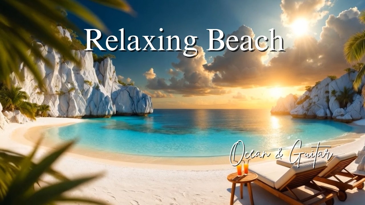 Relaxing Sunset Beach 🌅 | 3 Hours Ocean Waves & Soft Guitar