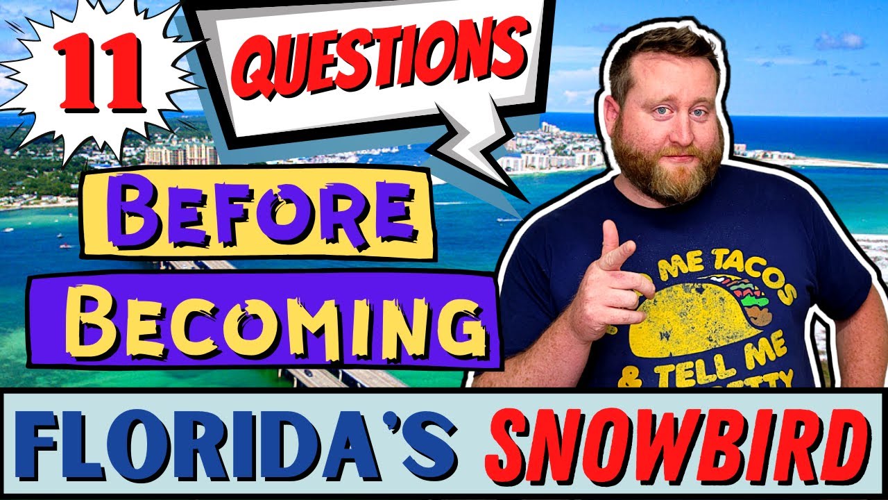 Best 11 Questions to Ask Yourself Before Becoming a Snowbird in Florida | Snowbirding TIPS