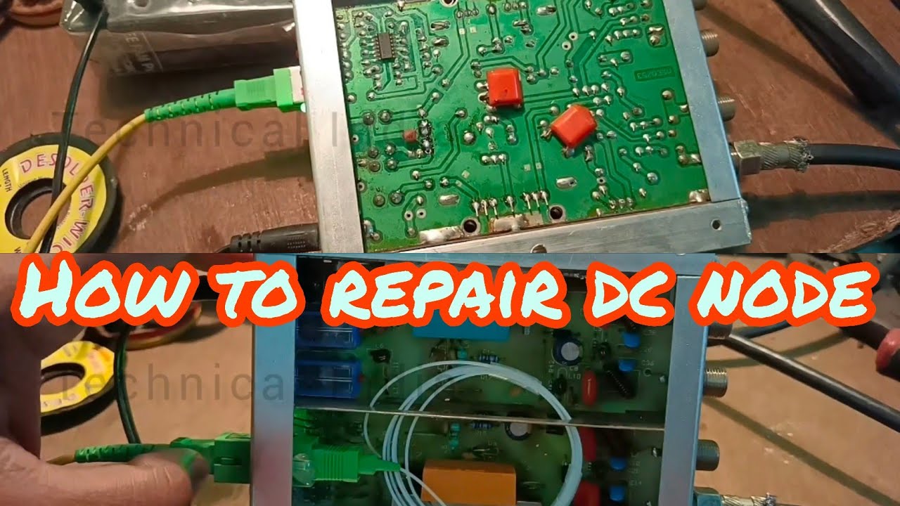 How to repair dc 4,8 out put node/optical transceiver repair/cable tc