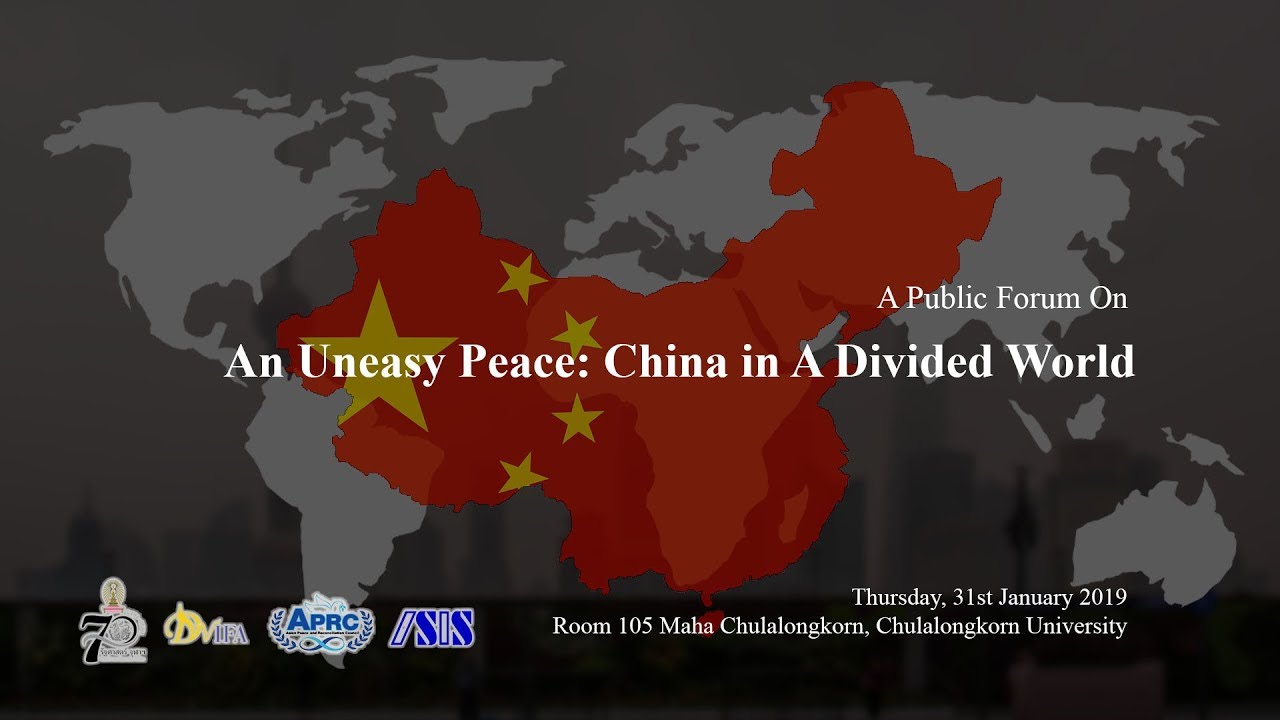 An Uneasy Peace: China in A Divided World 1/2