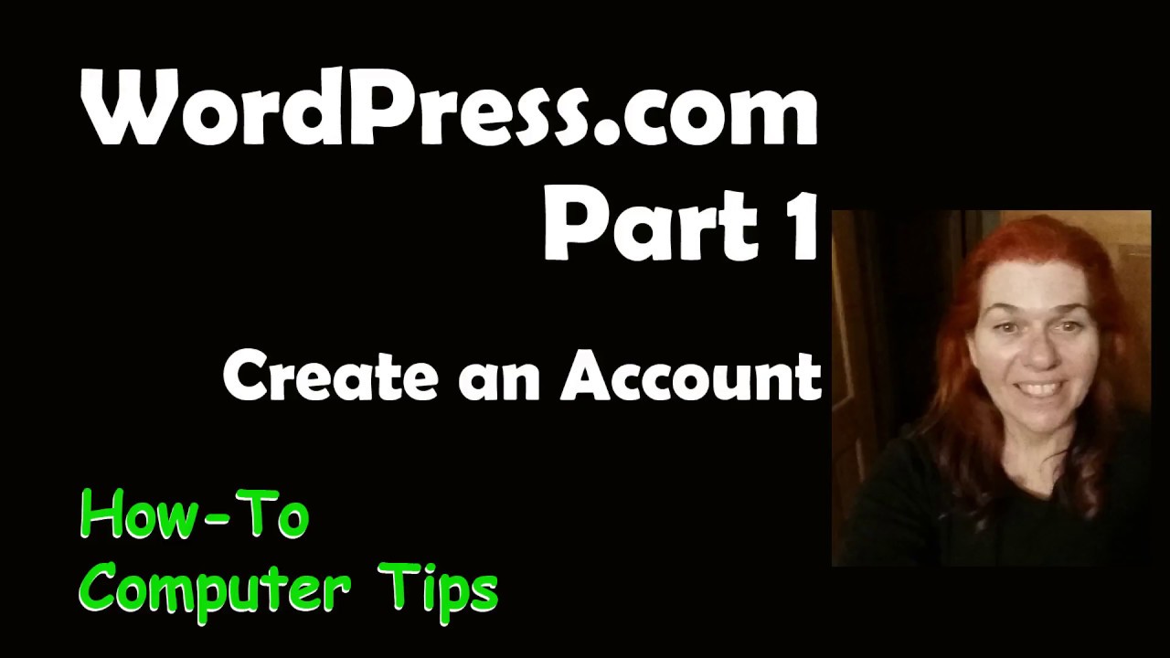 How to Create an Account on WordPress.com  Part 1