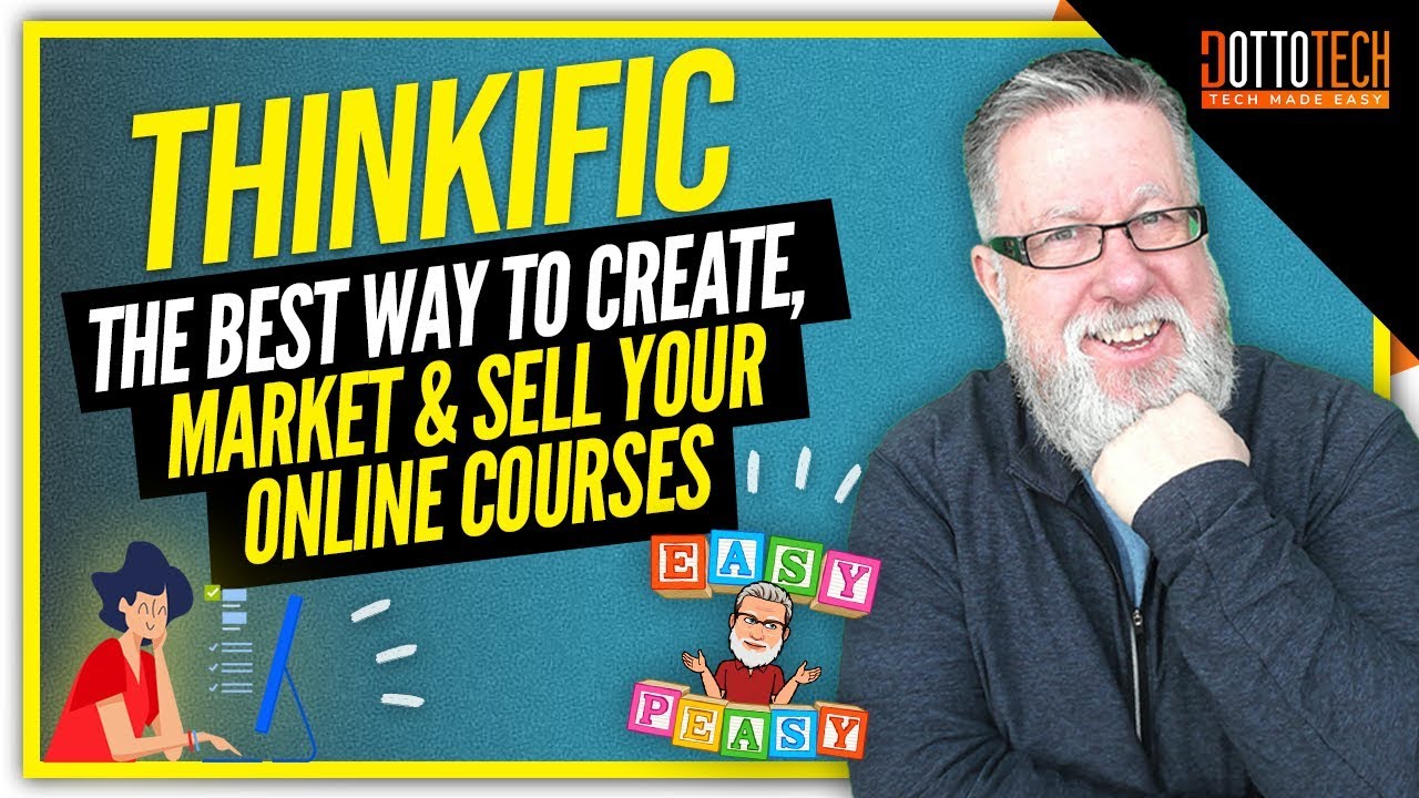 Thinkific Product Showcase: The Best Way to Create, Market and Sell Your Digital Courses