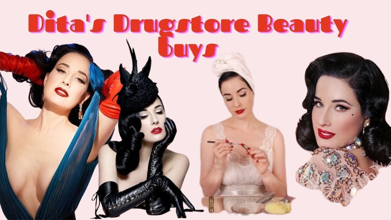 Dita Von Teese's Favorite Drugstore  Beauty Products Revealed