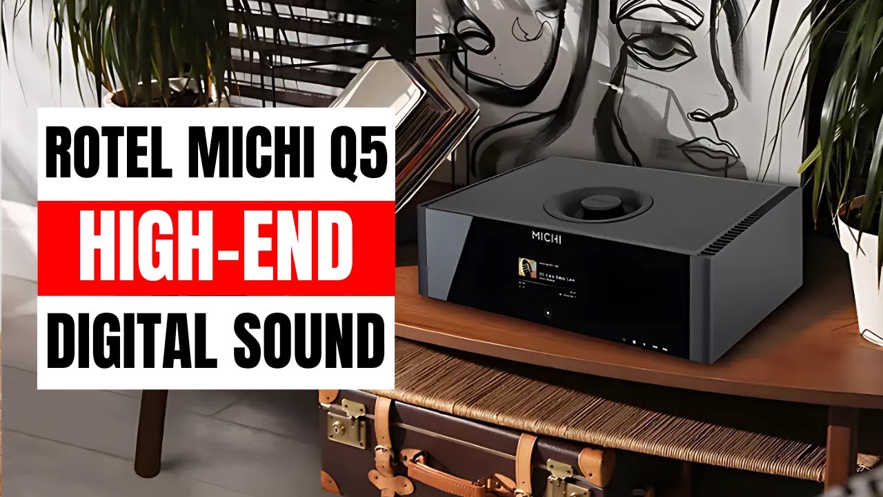 Rotel Michi Q5 CD Player & DAC Review – Audiophile Performance with Modern Digital Precision