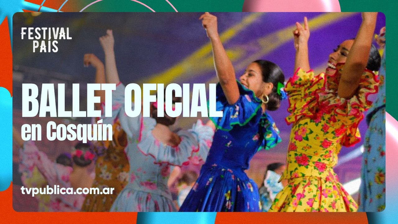 Ballet Oficial de Cosquín - Festival País 2024
