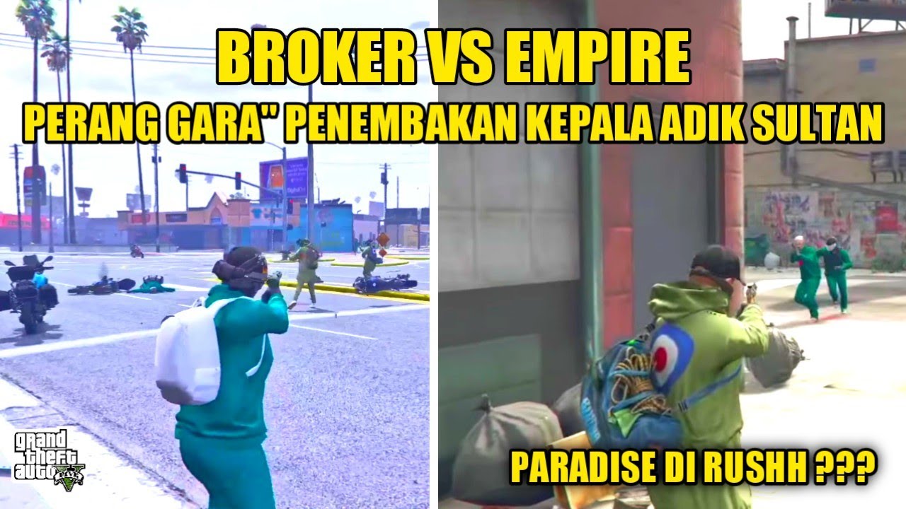 BROKER VS EMPIRE !! PERANG MASALAH PENEMBAKAN KEPALA ADIK SULTAN ?? - GTA V ROLEPLAY