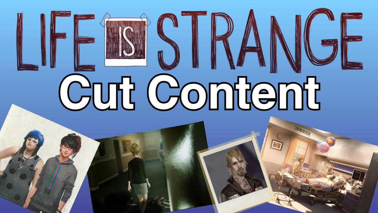 Life is Strange Вырезанный контент