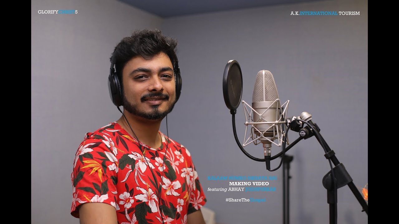 Kalaam Humko Sikhata Hai Making Video│Abhay Jodhpurkar │ Dr Amit Kamle │Glorify Christ 5│AKIT