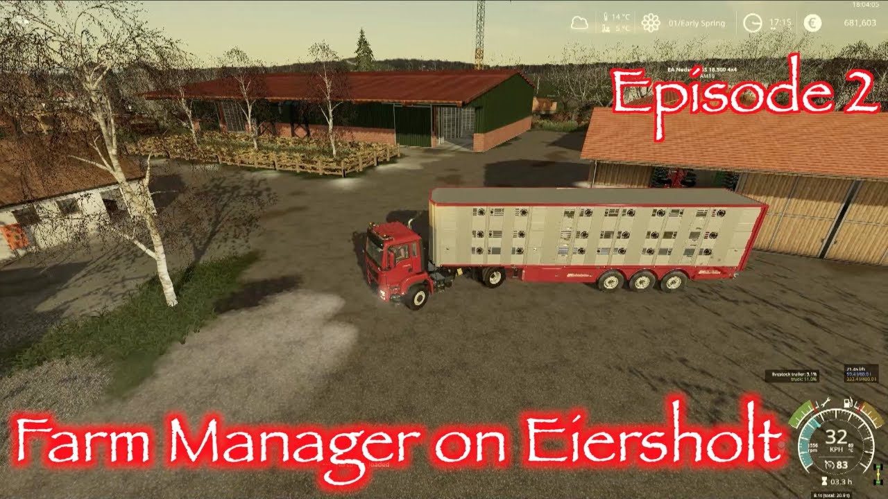 Fs 19- Farm Manager on Eiersholt Episode 2   