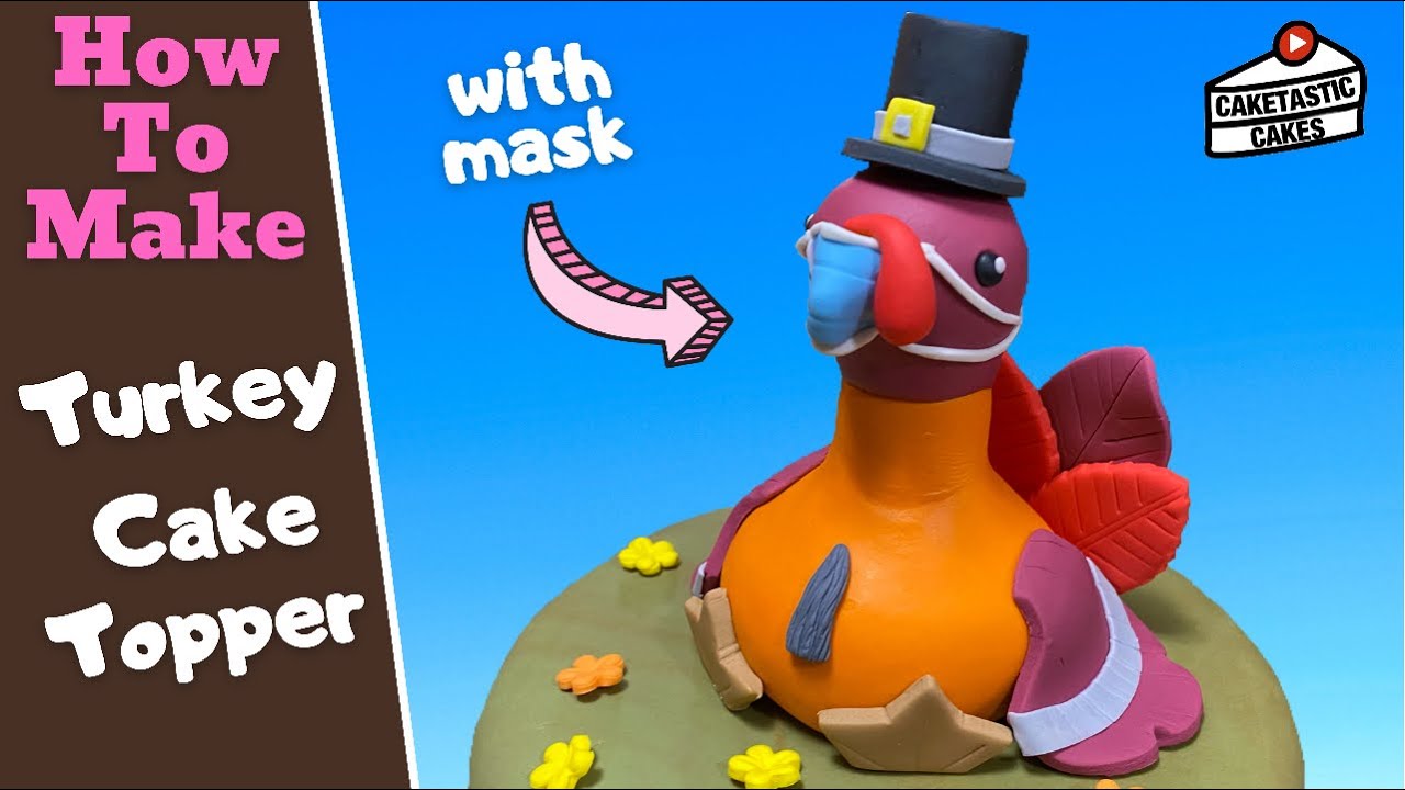 Turkey Cake Topper Tutorial - Fondant Gum Paste Thanksgiving Cake