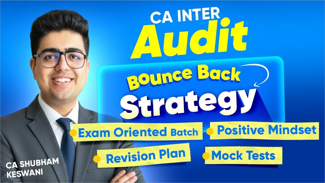 Inter Audit Comeback Strategy for Sep'26 | CA Shubham Keswani (AIR 8)