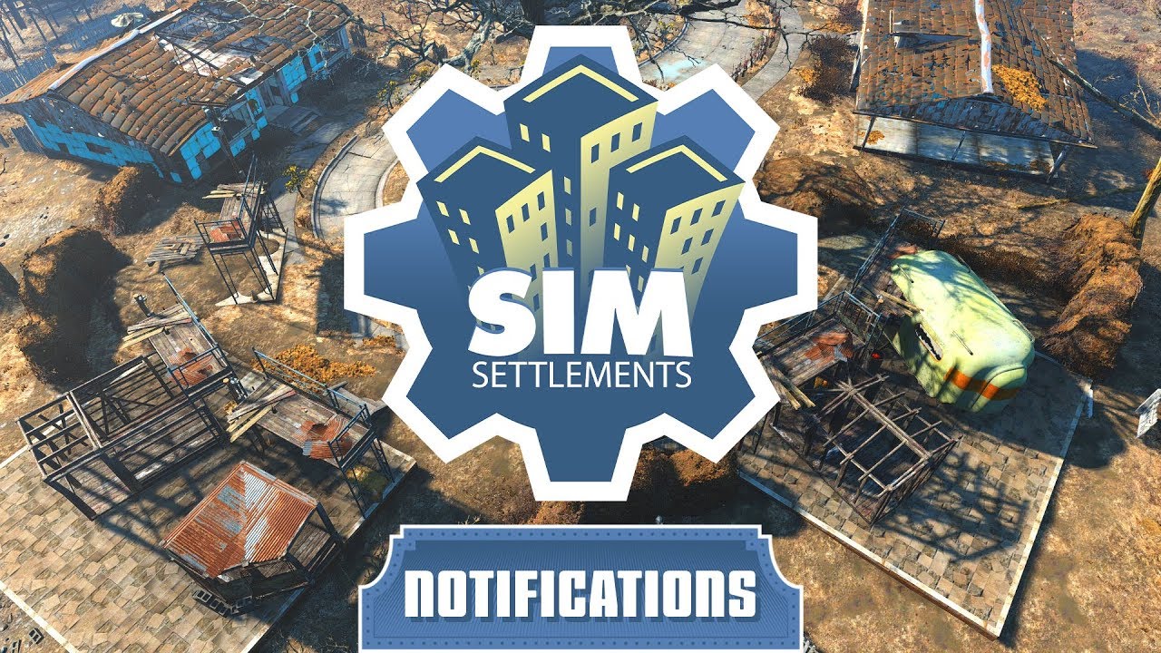 Sim Settlements Tutorial - Notifications and Tracking
