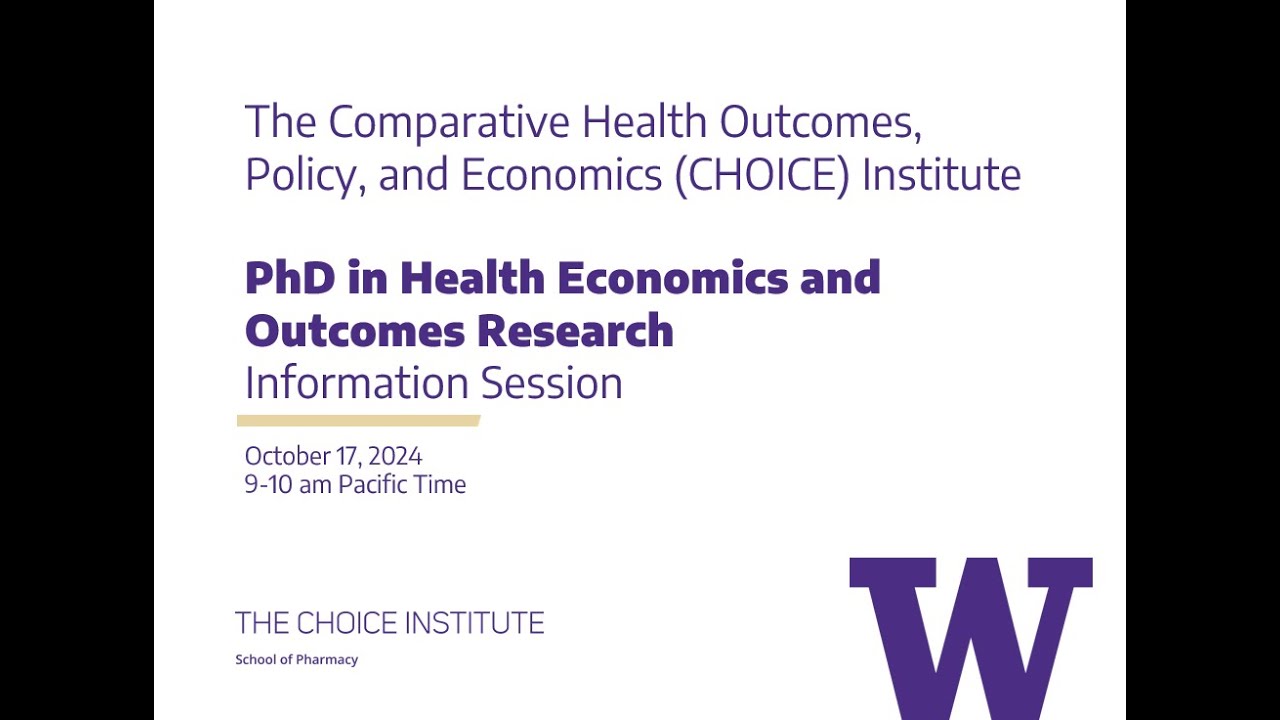 The CHOICE Institute HEOR PhD Program Info Session