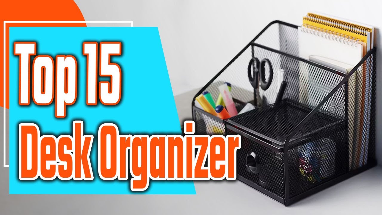 Top 15 Best Desk Organizer Final Reviews 2022